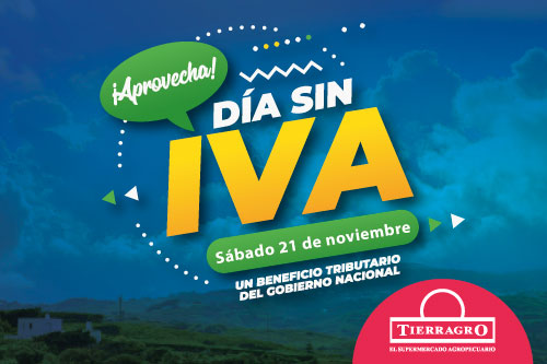 Día sin IVA en Tierragro - 21 de noviembre - Tierragro Colombia